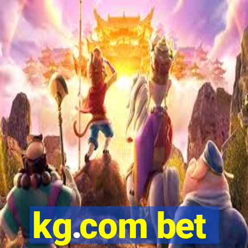 kg.com bet